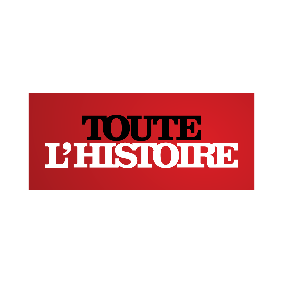Toute l&rsquo;Histoire